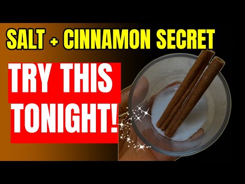 Try This Salt & Cinnamon Secret Tonight – It Really Works!