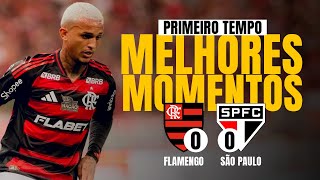 FLAMENGO 0 x 0 São Paulo | MELHORES MOMENTOS | Brasileirão 2025