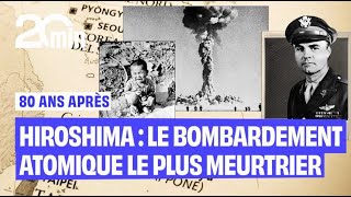 Hiroshima : 80 ans après le bombardement atomique le plus meurtrier de l’histoire