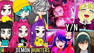 KPop Demon Hunters react to Y/n as Nezuko •Kpop Demon Hunters react to Nezuko•Ai Hoshino•Mitsuri•Yor