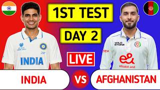 India Vs Afghanistan 1st Test Day 2 Live Score Last Overs