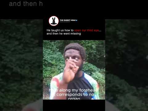 He taught us how to open our third eye