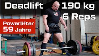 Kreuzheben 190 kg x 6 Wiederholungen - 59 Jahre alter Powerlifter auf dem Weg zur EM