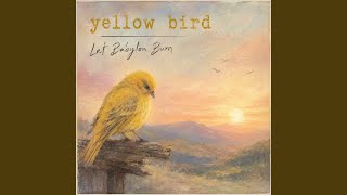 Yellow Bird