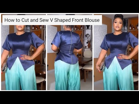How to cut and sew a v front shaped blouse