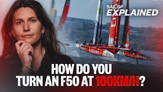 The skills behind racing an F50 at 100km/h // SailGP Explained