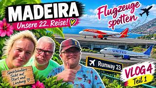 MADEIRA VLOG 4 ✈️ Flugzeuge spotten an der RUNWAY 23 | Spektakuläre Starts & Landungen