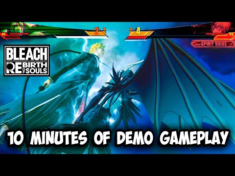 BLEACH Rebirth of Souls - NEW 10 Minutes of Demo Gameplay (1080P 60FPS)