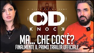 OD: HIDEO KOJIMA CE LO MOSTRA! | Come P.T.? Riuscite a capirci qualcosa? | OD KNOCK TEASER TRAILER