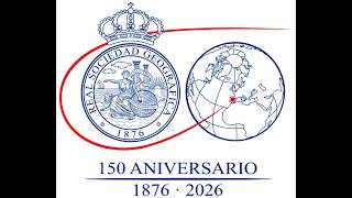 la Real Sociedad Geográfica en su 150 Aniversario