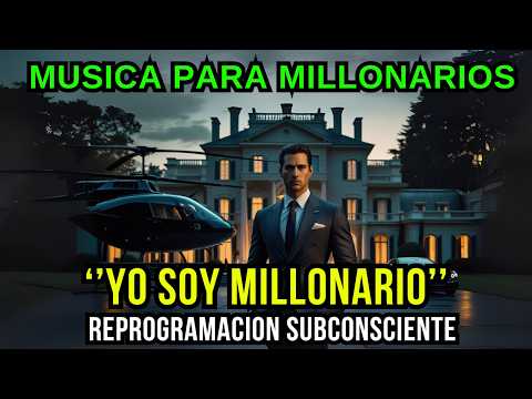 1 hora de Música de MILLONARIOS para reprogramar tu subconsciente!