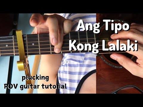 Ang Tipo Kong Lalaki (DJ Alvaro) plucking guitar tutorial for beginners