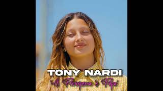 Tony Nardi - 'A principessa 'e papa'
