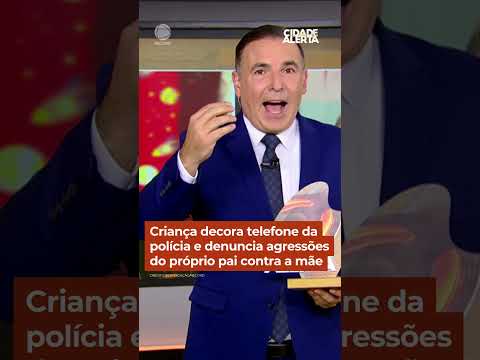 Criança decora telefone da polícia e denuncia agressões do próprio pai contra a mãe #CidadeAlerta
