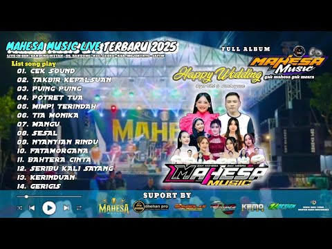 MAHESA MUSIC FULL ALBUM - HAPPY WEDDING LIVE GEDEG - MOJOKERTO #dhehan_audio