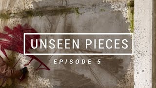 UNSEEN PIECES X SKENAR73 | Episode 5