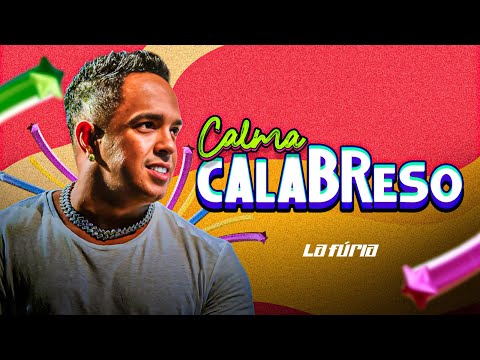 lafuriaoficial - La Furia - CALMA CALABRESO (Áudio Oficial)