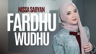 FARDU WUDHU - NISSA SABYAN (OFFICIAL LYRIC VIDEO)