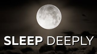 Try Listening for 5 Min: SLEEP DEEPLY Through whole night