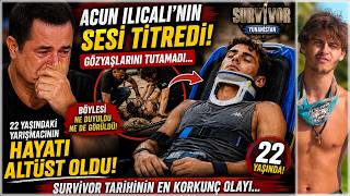 Acun Ilıcalı Gözyaşlarını Tutamadı! Survivor’daki Korkunç Kaza 😢