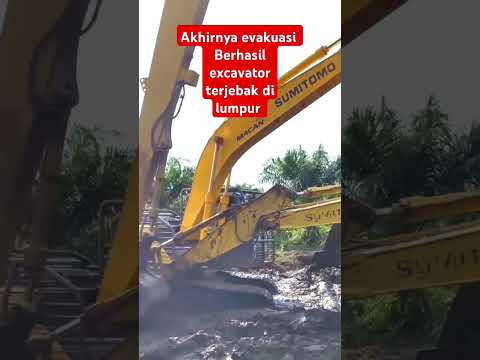 Akhirnya berhasil evakuasi excavator terperosok di lumpur #viral #exavator