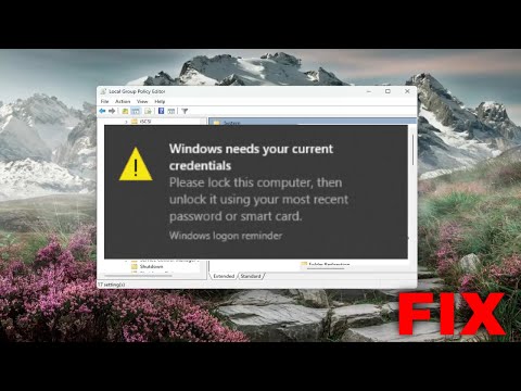 Windows Needs Your Current Credentials Error on Windows 11/10 [Solution]