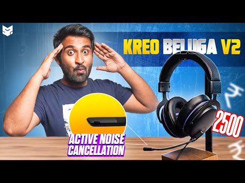 Kreo Beluga V2 : Insanely Good Budget Gaming Headphone