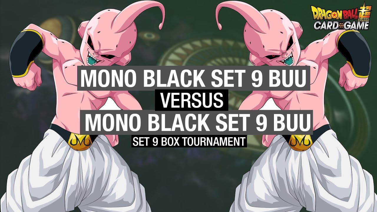 Mono Black Set 9 Buu vs Mono Black Set 9 Buu! Set 9 Box Tourney Top 4!