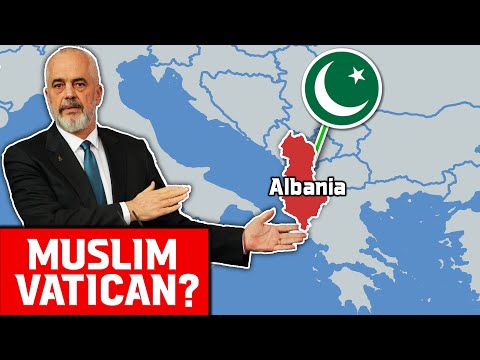 Albania will establish Muslim Vatican in Europe