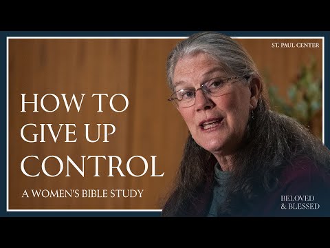 Trusting God with What You Love | Women's Bible Study