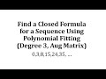 Polynomial Sequences and Formulas