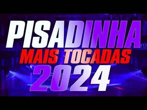 PISEIRO 2024 - REPERTÓRIO ATUALIZADO ALTA QUALIDADE - CD 2024 SELEÇÃO DE PISADINHA MAIS TOCADAS 2024