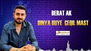 Berat Ak - Dınya Buye Çeqıl Mast