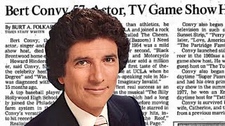 The Life and Sad Ending® of Bert Convy
