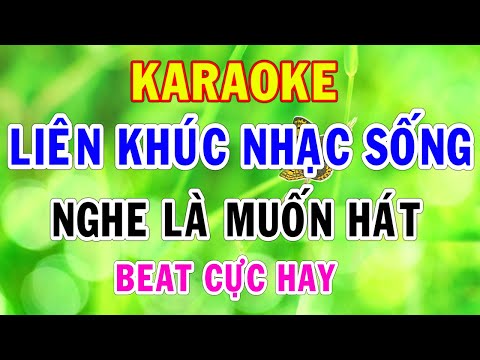 Karaoke Liên Khúc Trữ Tình Đặc Biệt Toàn Bài Dễ Hát Beat Cực Hay Nhạc Sống Thành Lý Organ