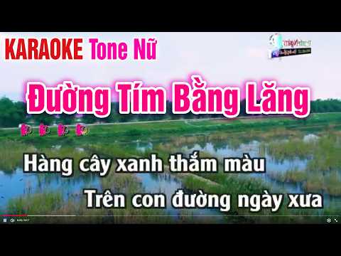 Đường Tím Bằng Lăng KARAOPKE Tone Nữ 2026 – Beat Chuẩn Hát Ca Sỹ