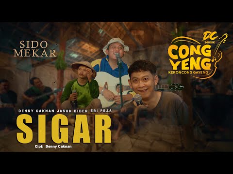 DENNY CAKNAN, JASUN BIBER, ERI PRAS - SIGAR | DC.CONGYENG (OFFICIAL LIVE MUSIC VIDEO) | DC MUSIK