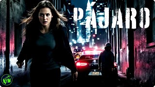 PÁJARO | Testigo Perseguida, Crimen y Venganza | Película Completa en Español Latino