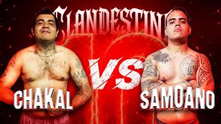 CHAKAL vs SAMOANO | COMBATE COMPLETO | CLANDESTINO #10