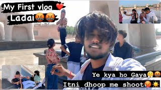 My first Vlog😅❤️||2Team ke sath shoot📸|| In dono ki ladai q hui😠😤#crazyvish321 #vlog