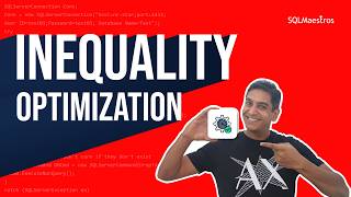 Inequality Logic Optimization in SQL Server
