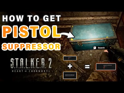 How to Get A FREE  Pistol Suppressor! ► STALKER 2: Heart of Chernobyl