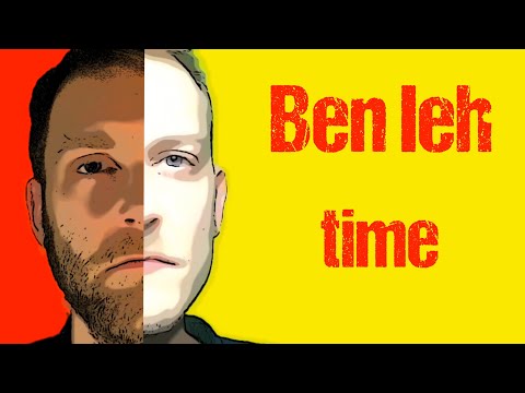 ben ieh - time (Official Music Video)