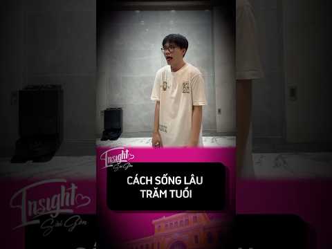 Cách sống lâu trăm tuổi