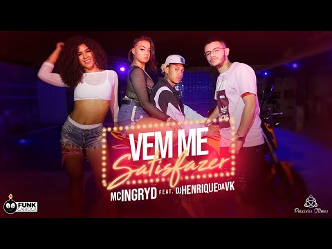 MC Ingryd - Vem Me Satisfazer (Peixinho Filmes)