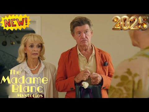 🅽🅴🆆 The Madame Blanc Mysteries 2025 💖💖💖 Season 5 Episode 3 - Lethal Weapons 💖💖💖 Full Episodes