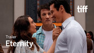 ETERNITY Trailer | TIFF 2025