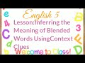 Blended Words and Context Clues