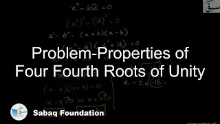 Problem-Properties of Four Fourth Roots of Unity