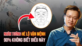 Đừng Chỉ Nhìn Mặt Đoán Mệnh | Đây Mới Là 3 Tướng Mạo Quyết Định Giàu - Nghèo Trong Nhân Tướng Học